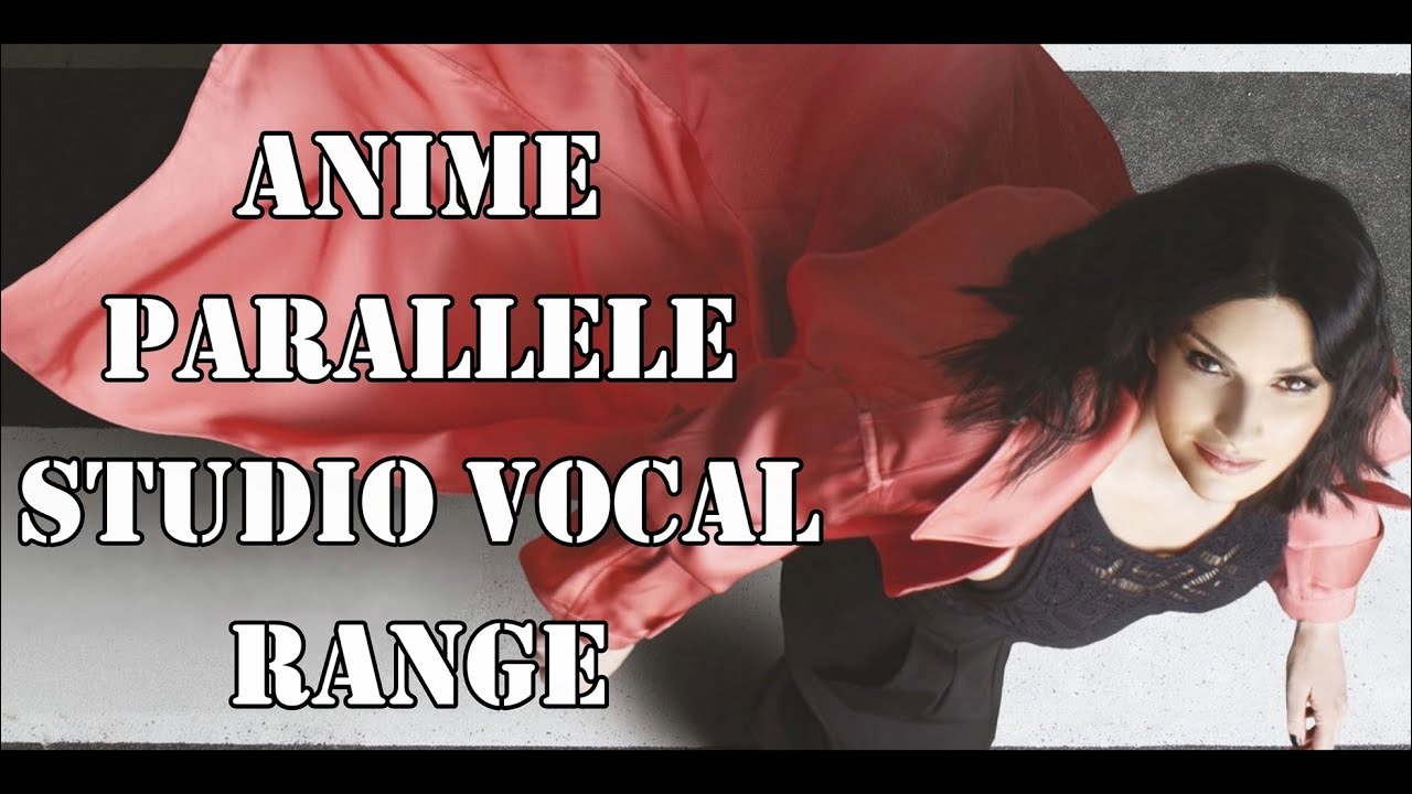 Laura Pausini - Anime Parallele - Studio Vocal Range
