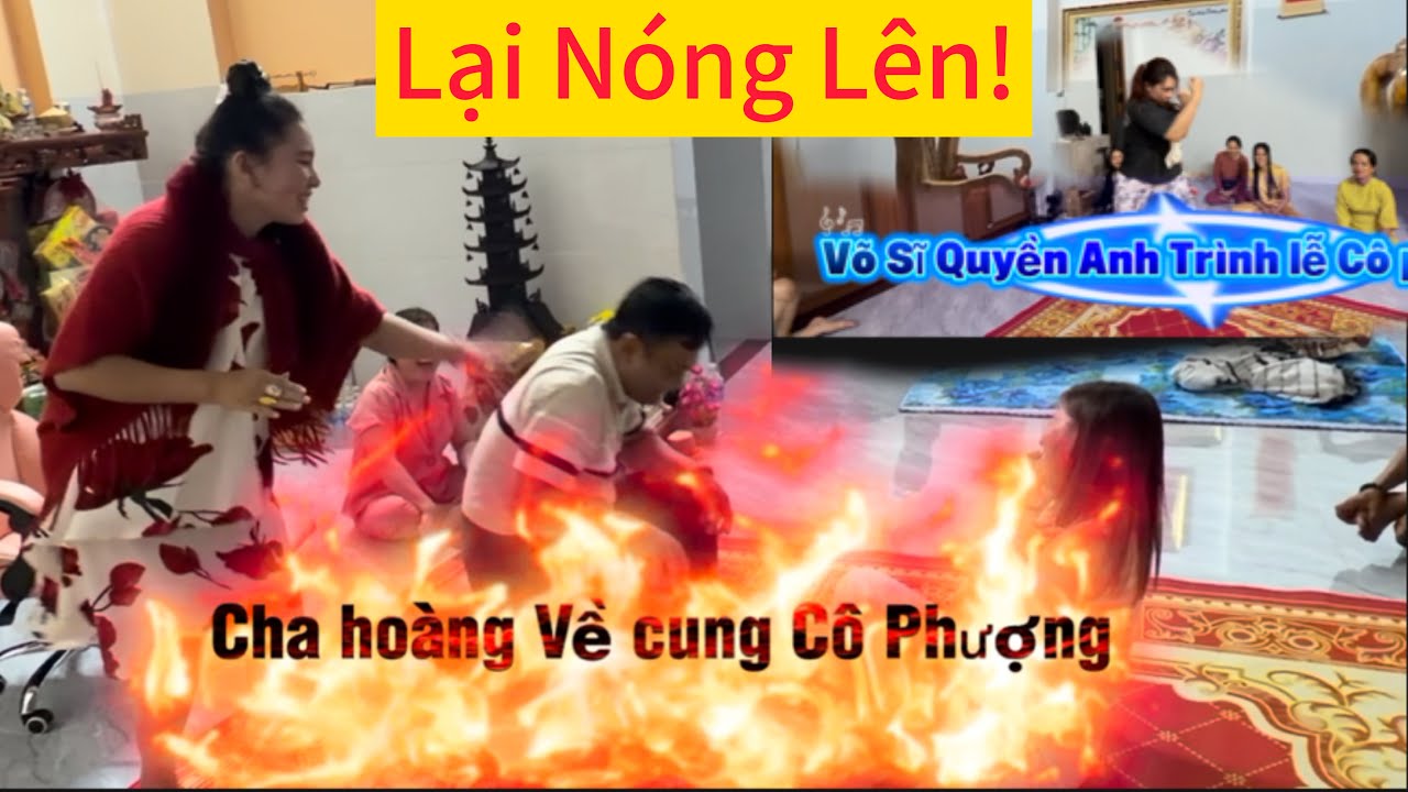 P132.Lộ Nguyên Thân Cha Hoàng _Võ Sĩ Quyền Anh Trình Lễ Cô Phượng