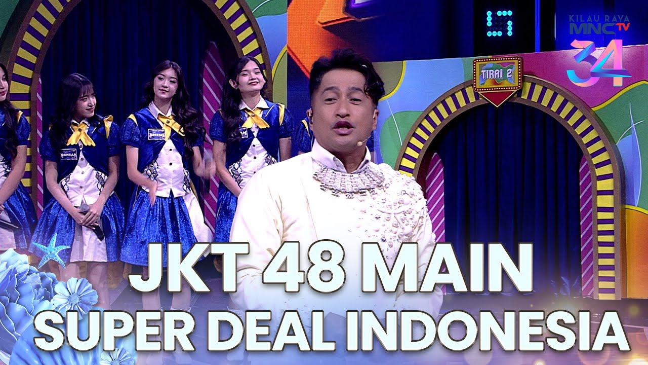 IHH PENASARAN! JKT 48 Akan Dapat Apa ya di Tirai dua | KILAU RAYA MNCTV 34