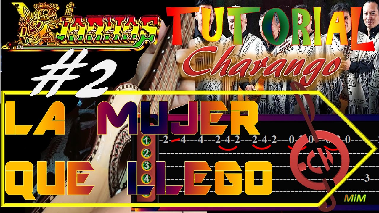 KJARKAS LA MUJER QUE LLEGO (TUTORIAL EN CHARANGO +TABS)
