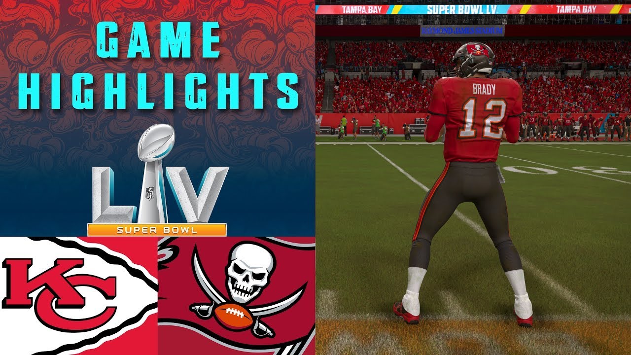 Chiefs vs. Buccaneers Super Bowl LV | Madden 21 Simulation Highlights