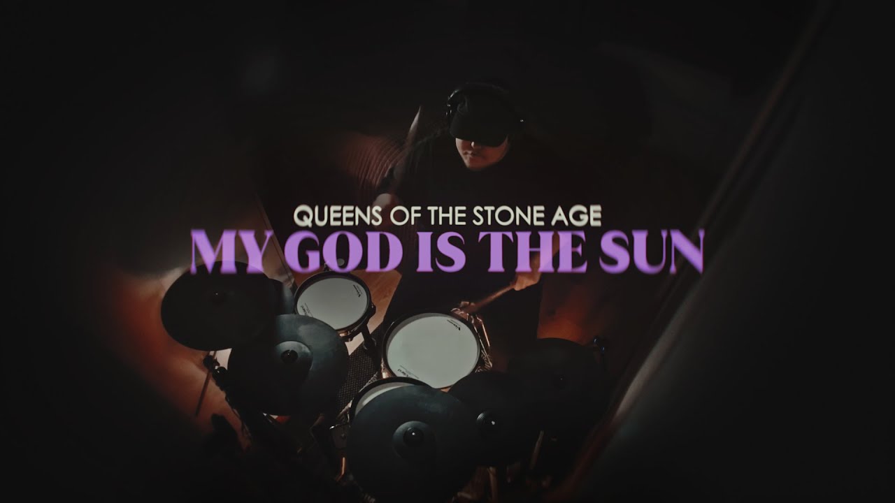 MY GOD IS THE SUN - Queens of the Stone Age (Drum Cover)