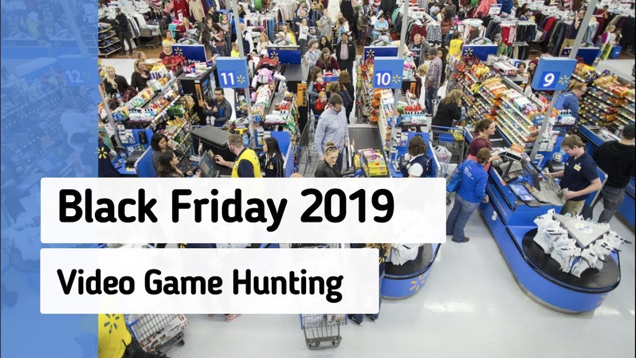 Black Friday 2019 Video Game Hunting