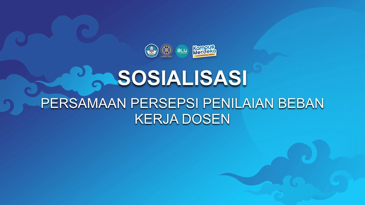 [SIARAN LANGSUNG] Sosialisasi Persamaan Persepsi Penilaian Beban Kerja Dosen