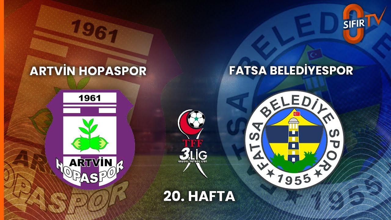 ARTVİN HOPASPOR - FATSA BELEDİYESPOR