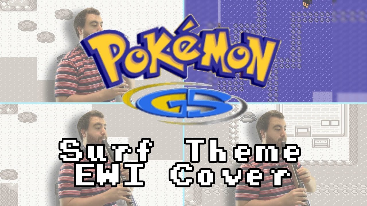 Pokemon Gold\Silver - 'Surf Theme' EWI Cover