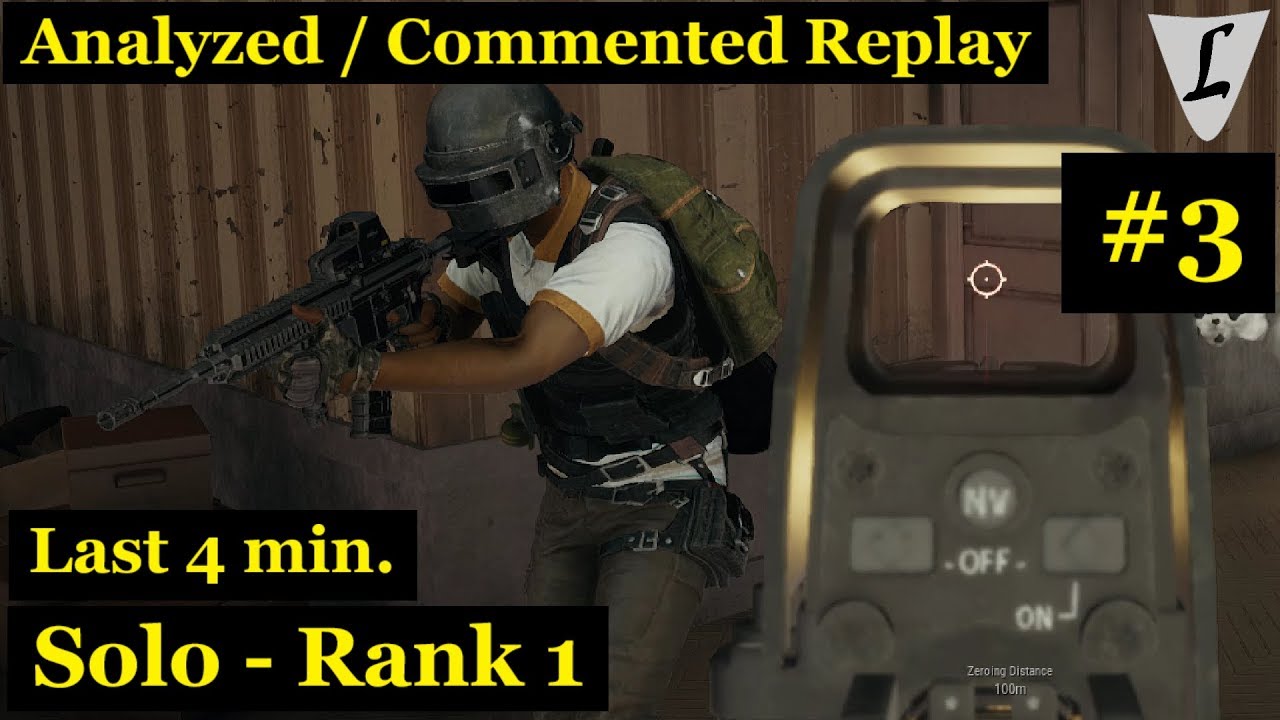 PUBG - Solo - Rank 1 (Chicken Dinner) - Analysed / Commented Replay - #3