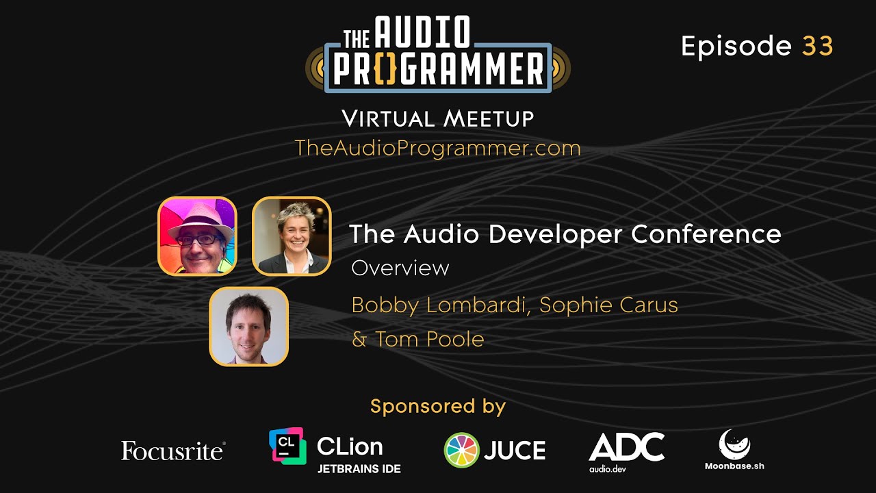 Что нового на конференции Audio Developer Conference 2025 с командой ADC | Эпизод 33