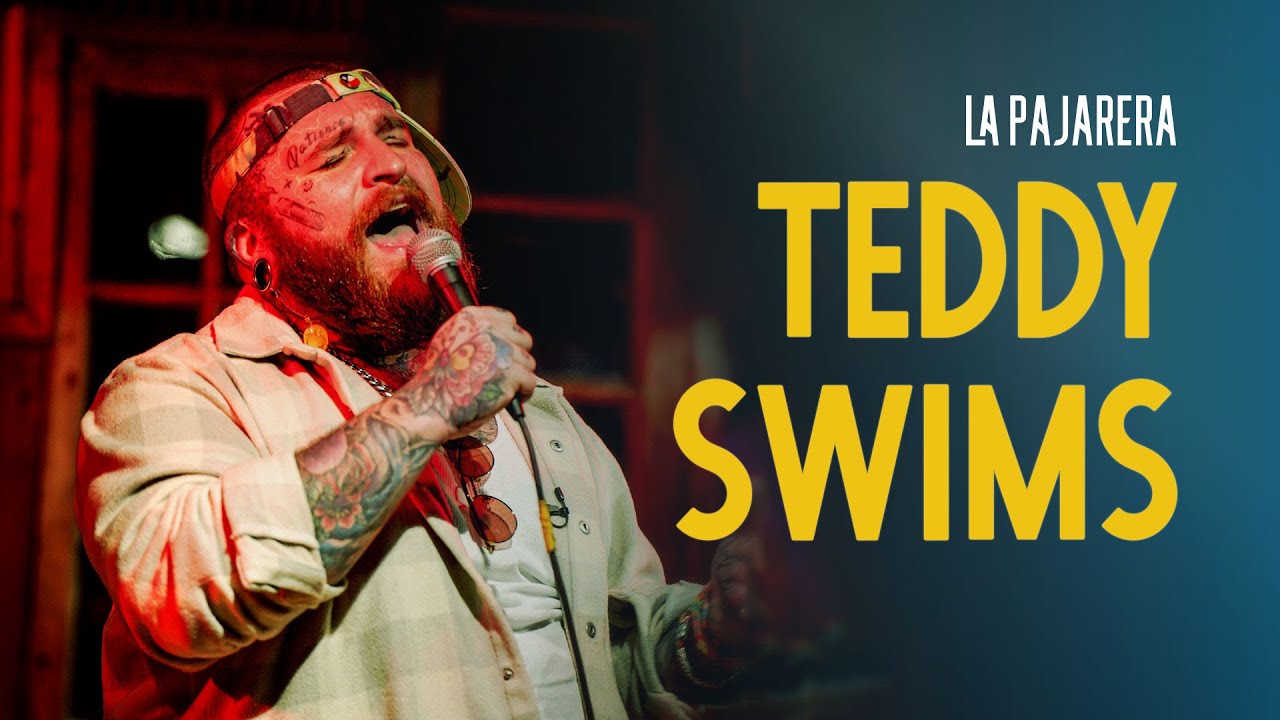Teddy Swims | La Pajarera | Temporada 3 - Cap&iacute;tulo 1