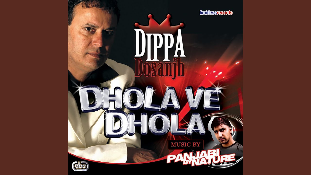 Dhola Ve Dhola