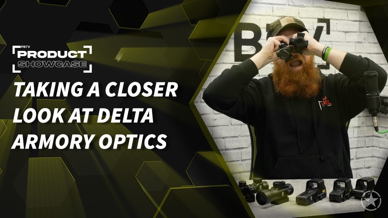 Taking A Closer Look - Delta Armory Optics