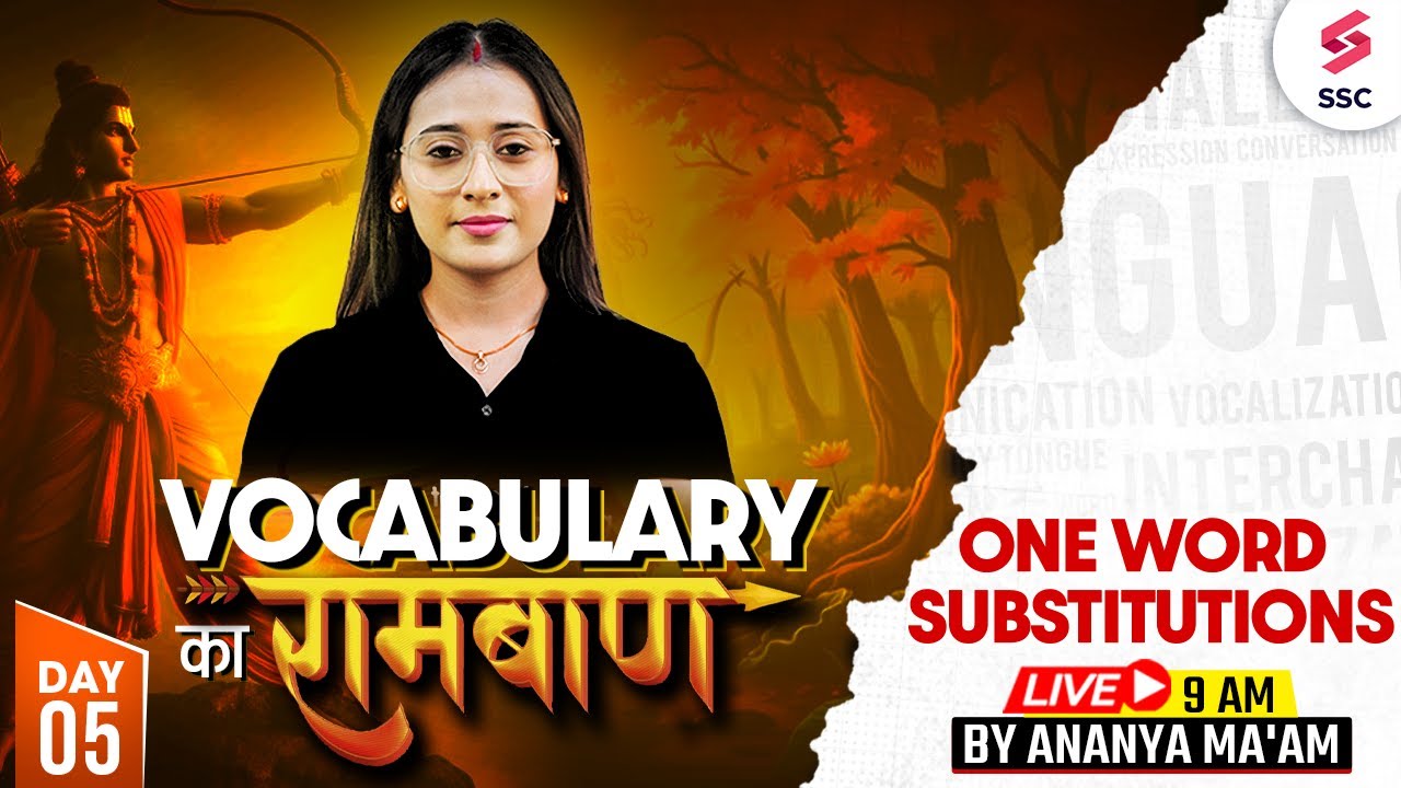 Vocabulary Masterclass Day 5 | Top 100 One Word Substitutions for SSC CGL/CHSL 2025 | By Ananya Maam