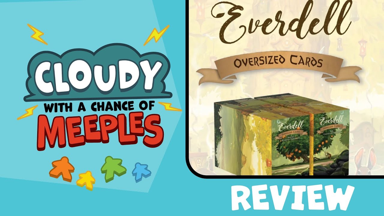 Everdell Oversized Cards Review/Comparison - Cloudy with a Chance of Meeples