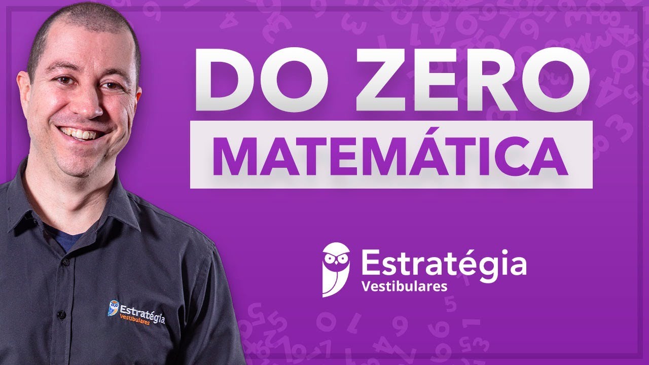 Matem&aacute;tica Do Zero - Parte 2 | Prof. Mar&ccedil;al