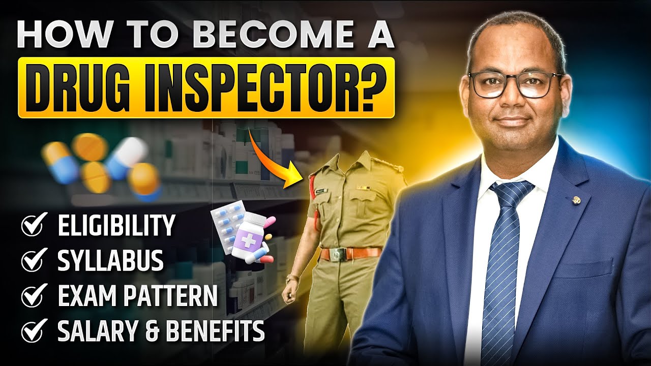 All About Drug Inspector | How to a Become Drug Inspector | DI Eligibility,Syllabus,Pattern & Salary