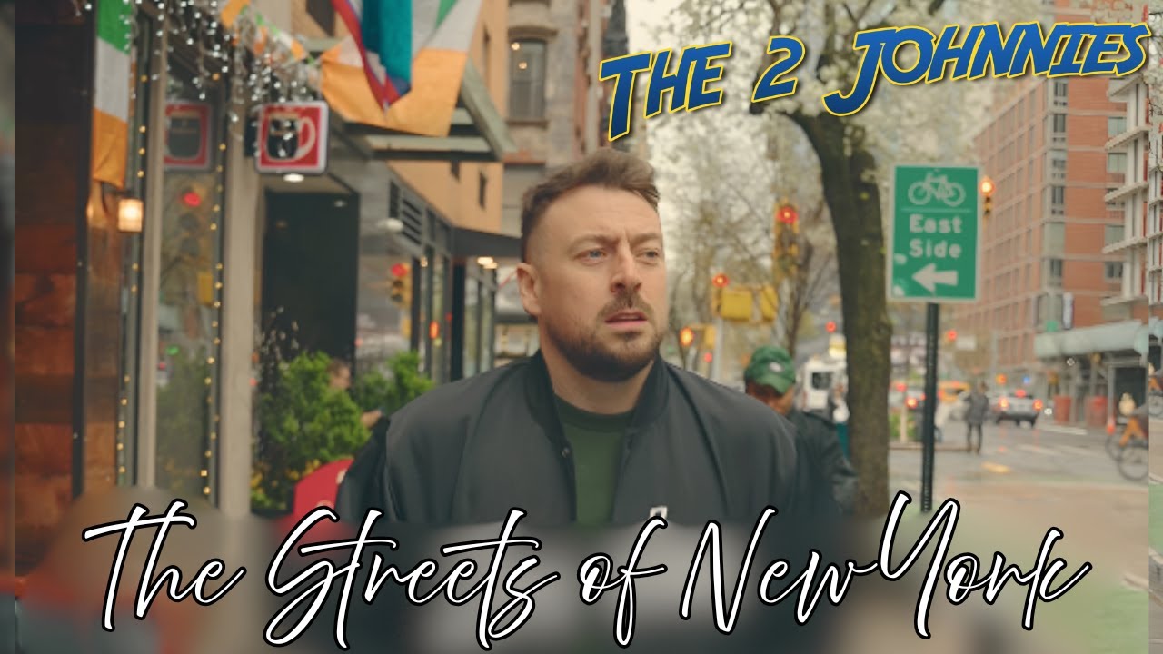 The Streets of New York - The 2 Johnnies