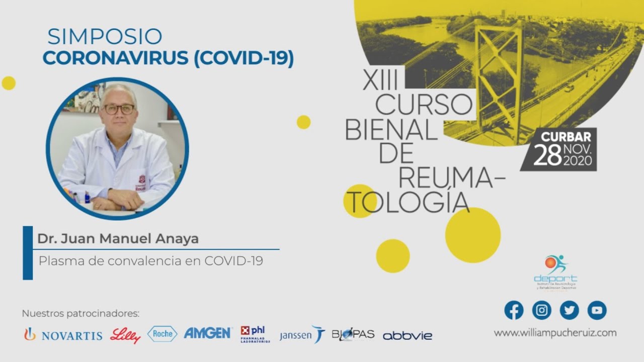 CURBAR 2020 | Proyecto PC-COVID-19: Del ensayo clínico al estudio biológico | Juan Manuel Anaya