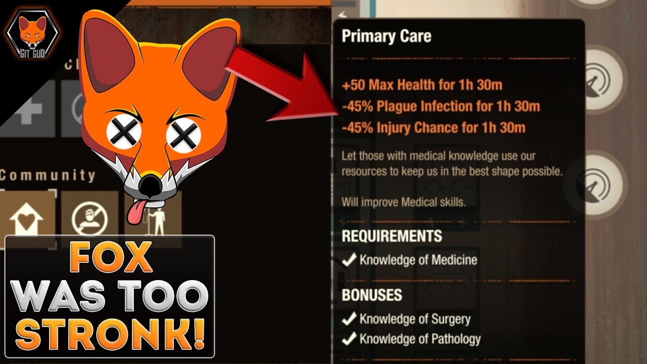 Fox Gets God Combo: Primary Care NERFED! (State of Decay 2)