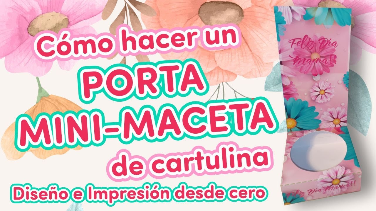 Como hacer PORTA MINI-MACETA de cartulina para REGALO DIA de la Madre, Maestra, Abuela, Tía, etc