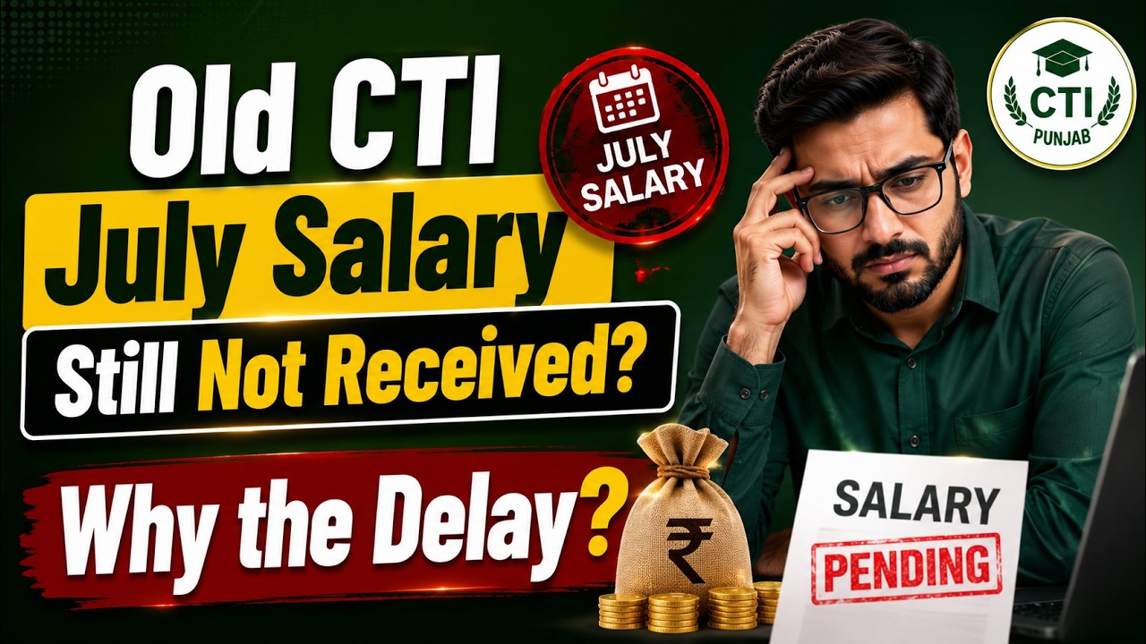 Old CTI July Salary Still Not Received? 🚨 Why the Delay? | Latest Salary Update 2026 | CTI News