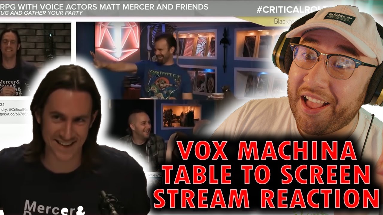 VOX MACHINA TABLE to SCREEN LIVE REACTION