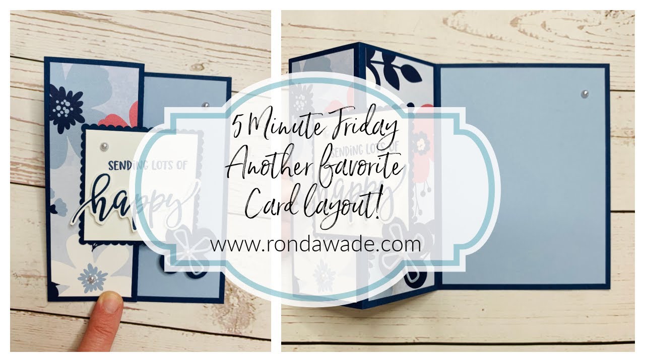 Five minute Friday with Ronda Wade...another Favorite Card Layout