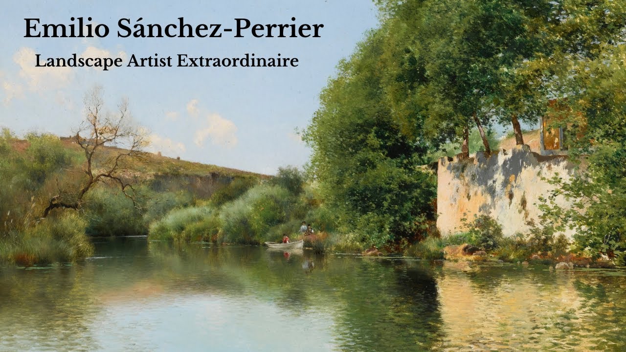 Emilio S&aacute;nchez-Perrier, Spanish Landscape Painter