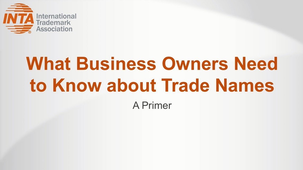 Trademarks Versus Trade Names