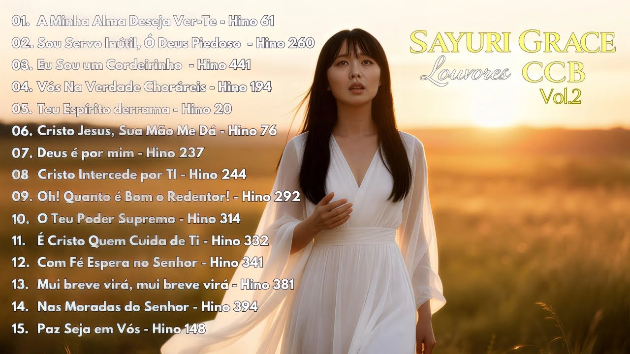 Sayuri Grace Louvores CCB Vol.2 🎵 Playlist Oficial | Louvores Congregação Cristã no Brasil