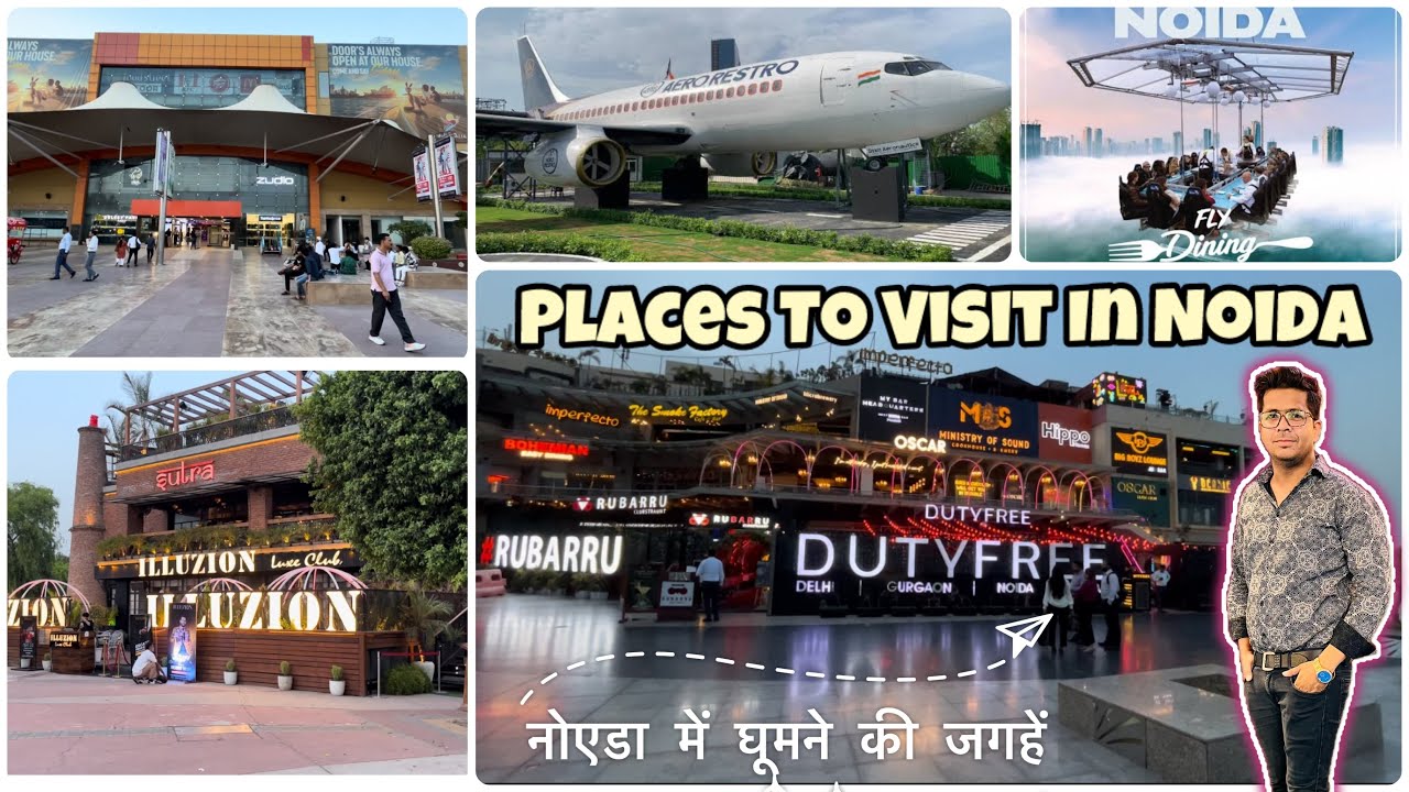 Places To Visit In Noida || Tourist Places At Noida || Noida me Ghumne ki Jagahe