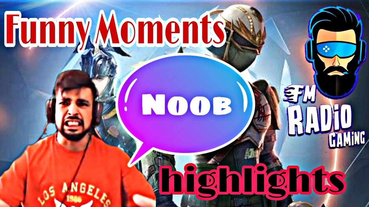 Funny Moments Highlights Min NooB Hon PUBG MOBILE FM Radio Gaming ✅