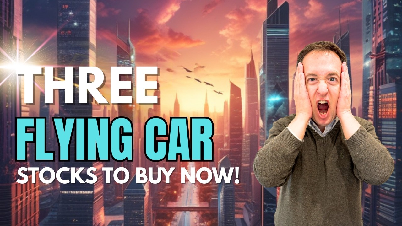🚁 Flying Car Stocks Are About to Take Off -  Don&rsquo;t Miss the Next Tesla!