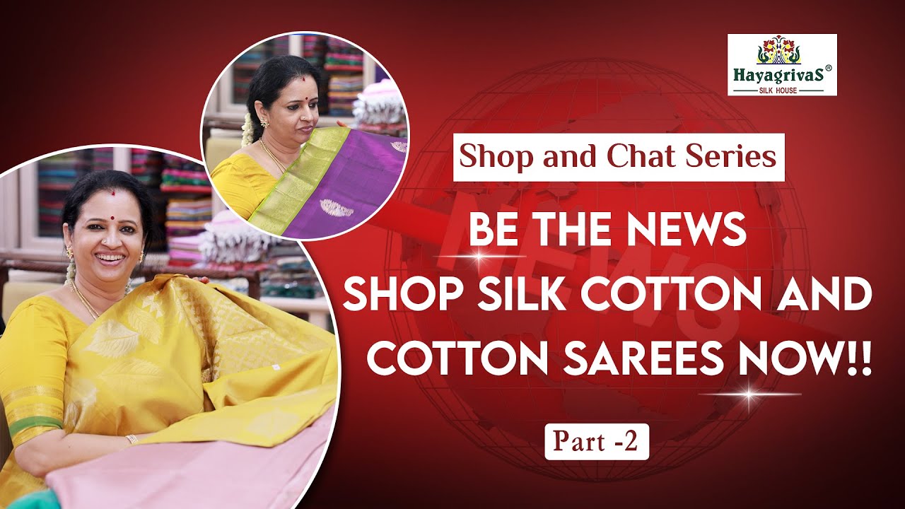 Be the News in these stunning Silk Cotton and Cotton sarees from Hayagrivas ft. @SujathaBabuSunTv