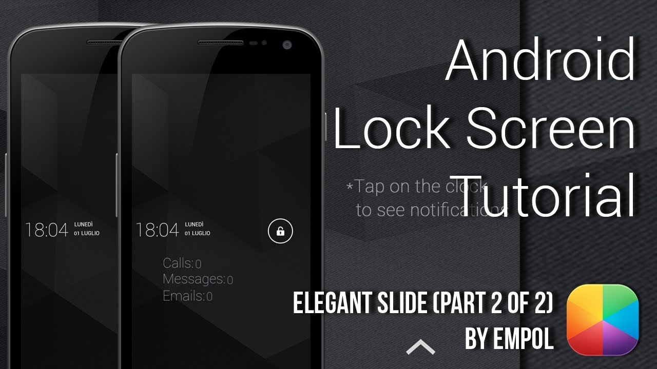 Elegant Slide (Part 2 of 2) (by Empol) - Android Lock Screen Tutorial