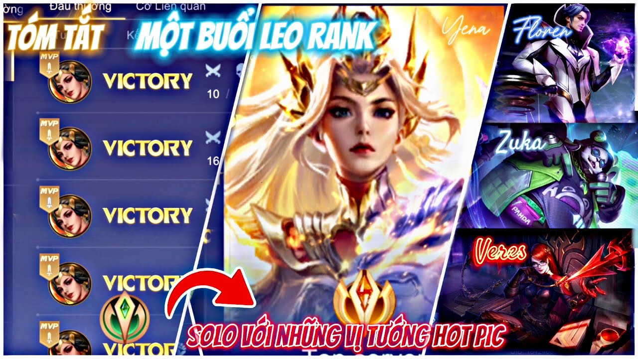 TOP 1 YENA | TÓM TẮT BUỔI LEO RANK SOLO FLO , ZUKA , VERES