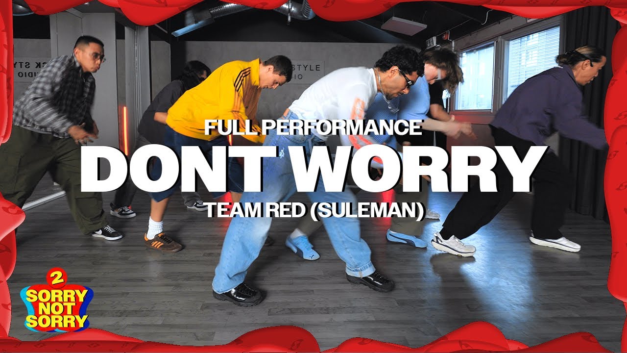 DON´T WORRY / Team RED - Sorry Not Sorry S2 EP.2