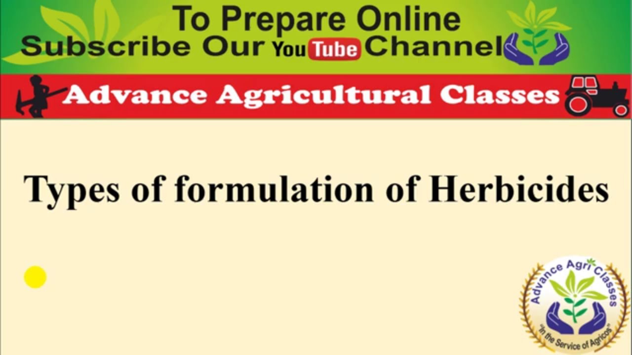 Types of formulation of Herbicides