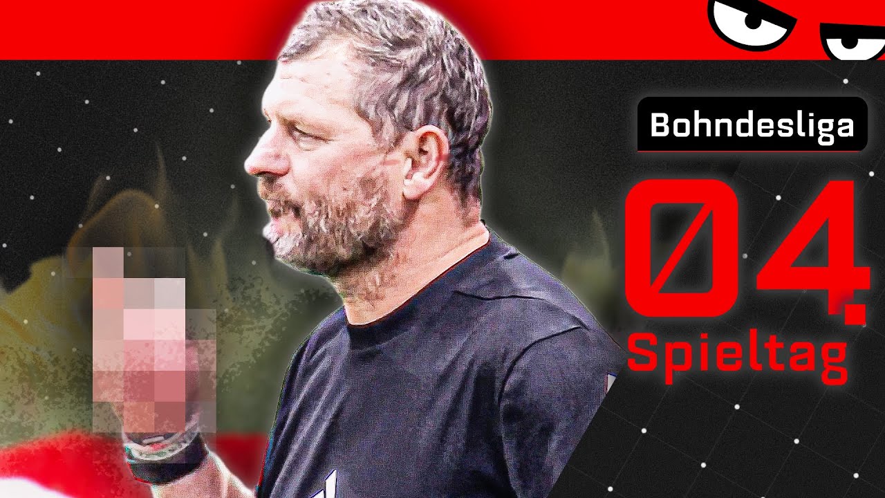 BAUMGART dreht durch! Und: Nervt SANDRO WAGNER? | Bohndesliga 4. Spieltag 2025/26