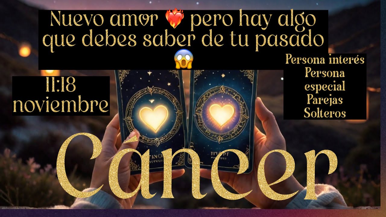 Cáncer ♋️💖 Un nuevo amor muy dulce llega a tu vida 🧸 pero hay algo del pasado que debes saber 😱 Mira