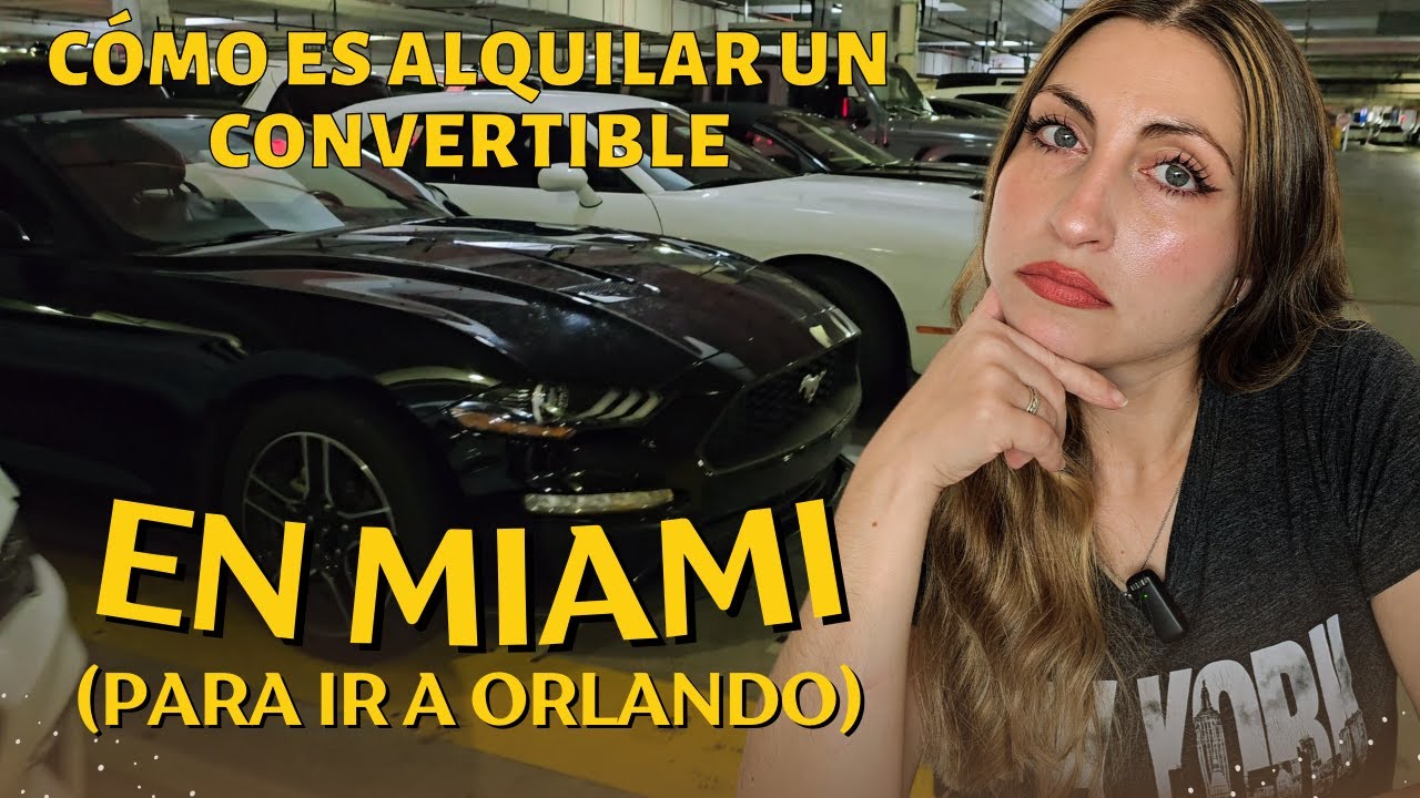 CÓMO ES ALQUILAR UN CONVERTIBLE EN MIAMI?? - Precios, comodidades, gasto en combustible y más! - U S
