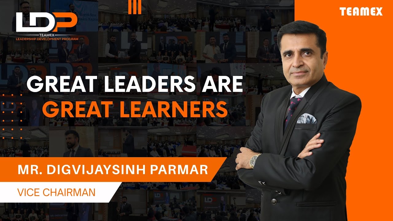 Great Leaders Are Great Learners | Digvijaysinh Sir | DP Event 2025  #teamex
