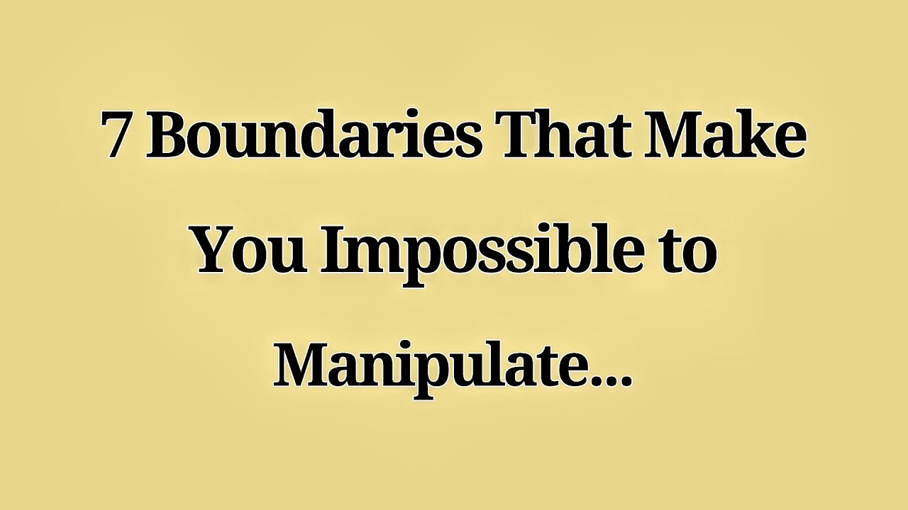 7 Boundaries That Make You Impossible to Manipulate 😌🧠 | Emotional Mastery & Psychological Power
