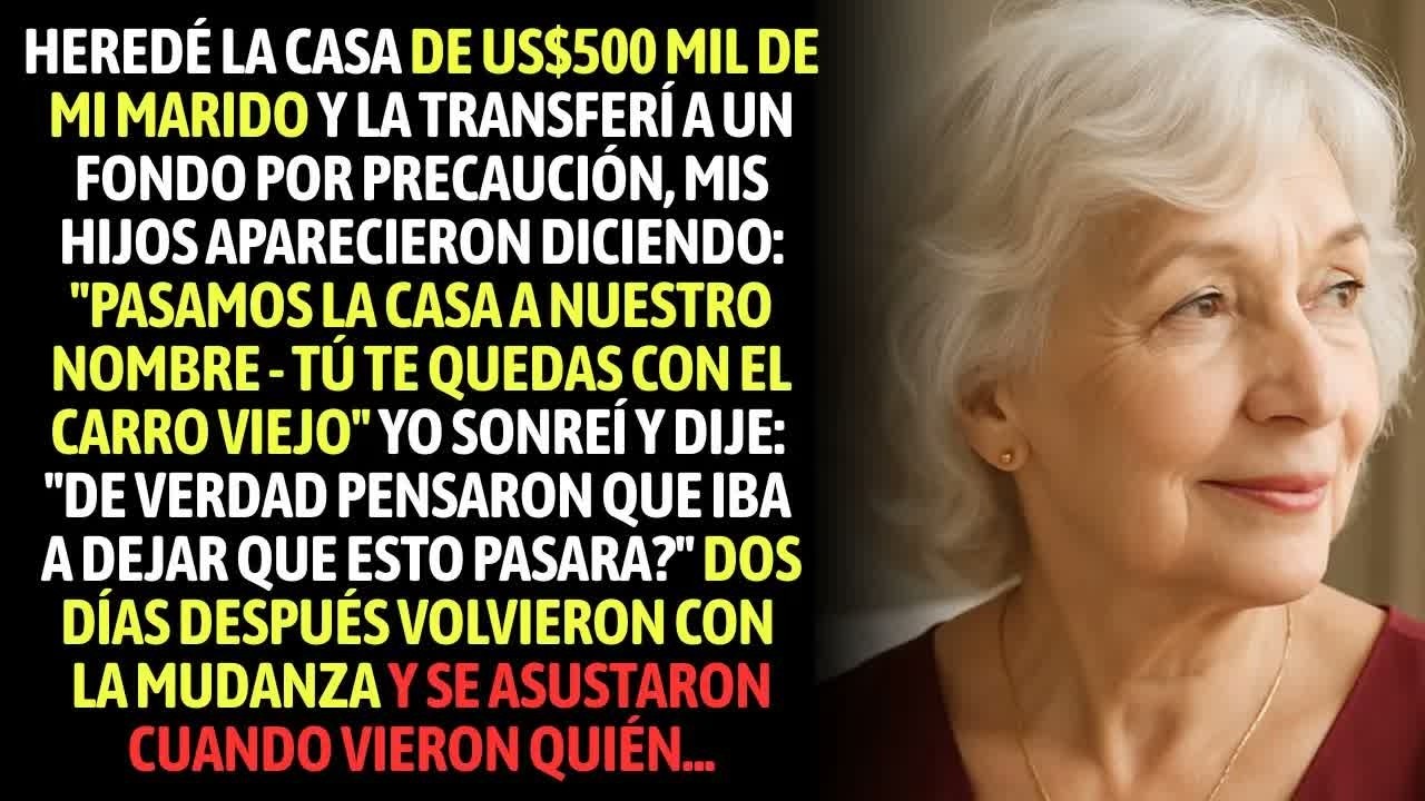 Cuando Heredé La Casa De US$500 Mil De Mi Marido, Yo Silenciosamente La Transferí Para...