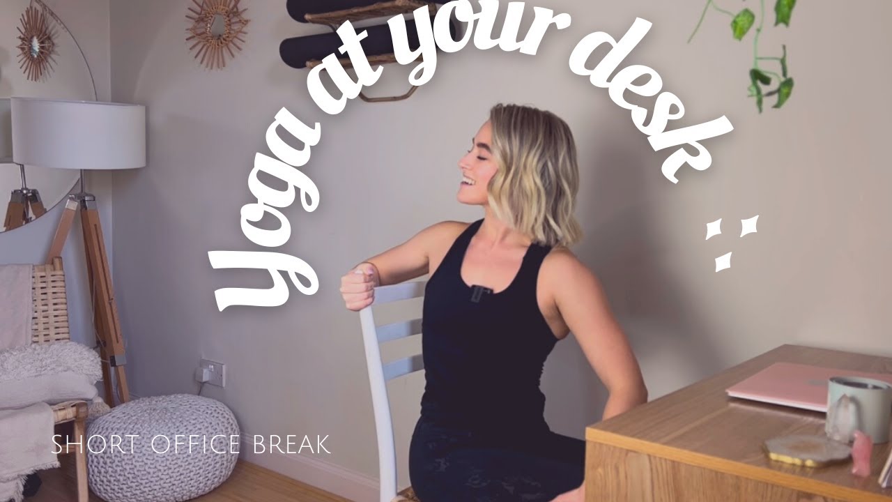 Yoga at Your Desk | Short Office Break | Jess Mackenzie Yoga