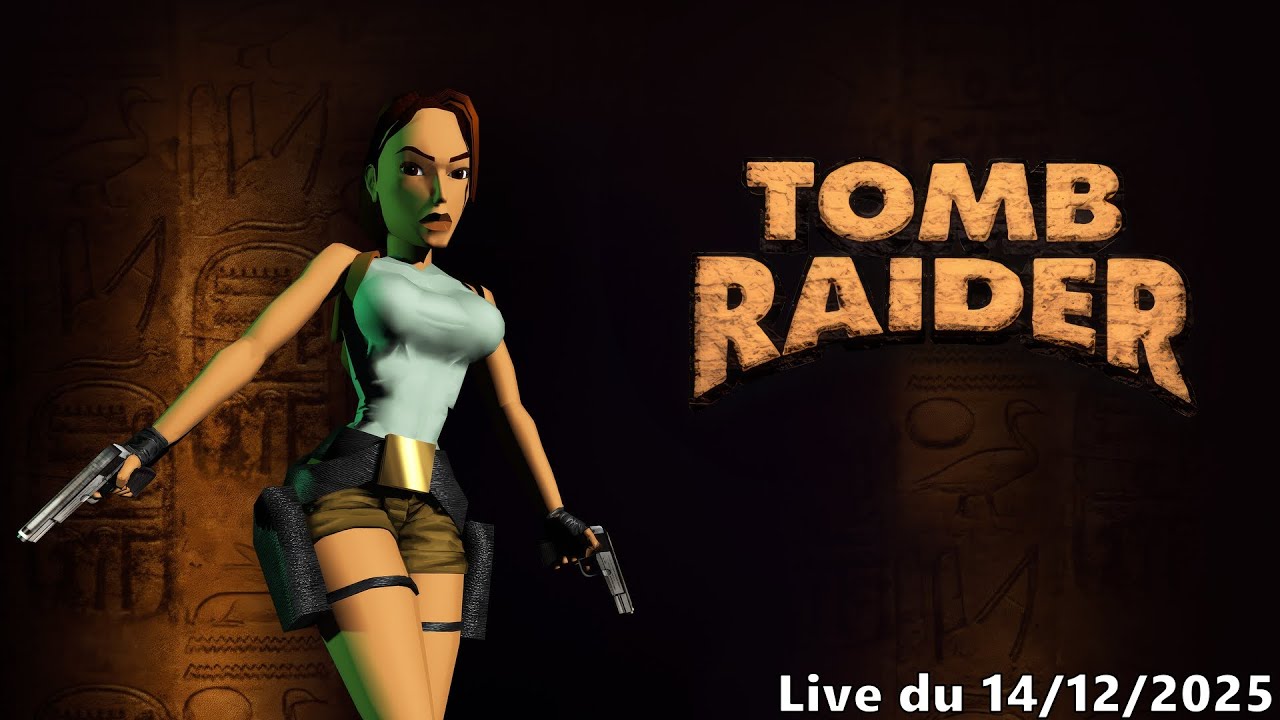 VOD - Tomb Raider I - 14/12/2025