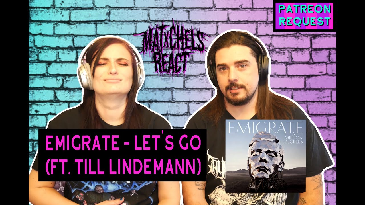 Emigrate - Let's Go (ft. Till Lindemann) React/Review