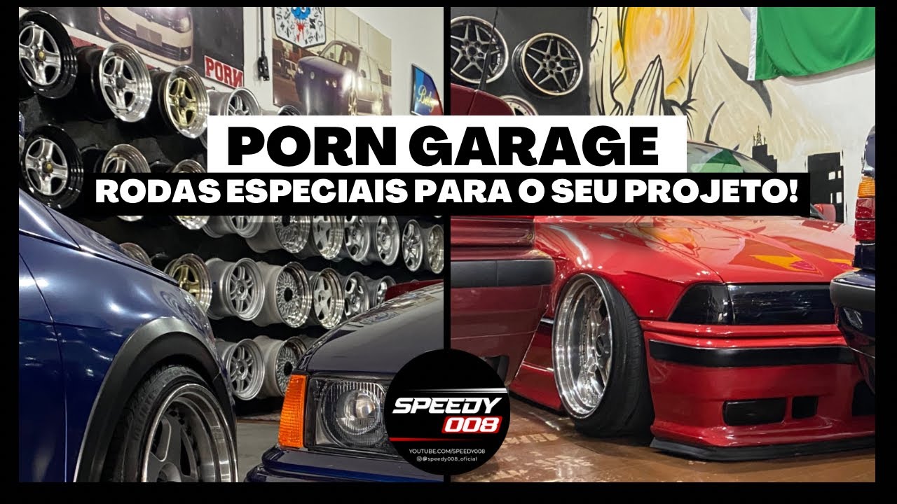 PORN GARAGE SP! RODAS RARISS&Iacute;MAS E NOVOS LAN&Ccedil;AMENTOS!