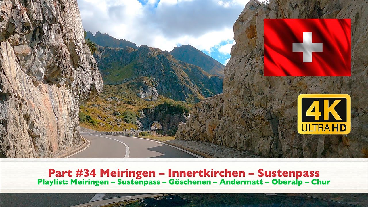 Part #34 Meiringen – Innertkirchen – Sustenpass in 4K Ultra HD #besterstern