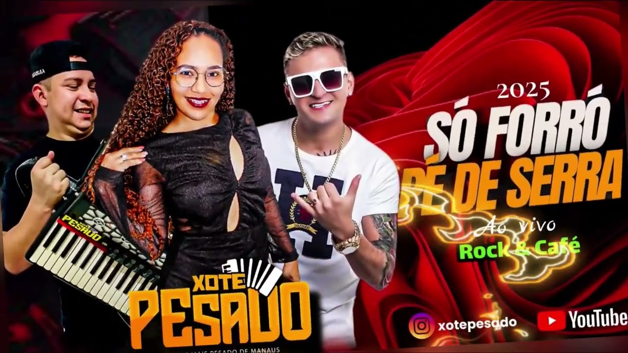 XOTE PESADO AO VIVO OUTUBRO 2025 