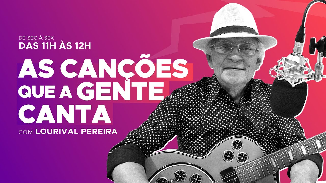 As Canções Que a Gente Canta - 05 Mar 2026